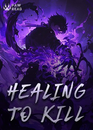 Healing to Kill