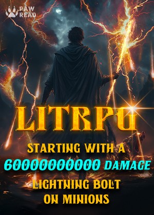 LitRPG: Starting with a 60 Billion Damage Lightning Bolt on Minions