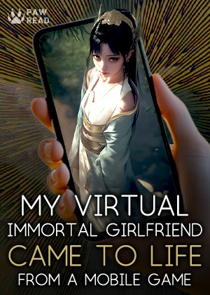 My Virtual Immortal Girlfriend Came to Life from a Mobile Game