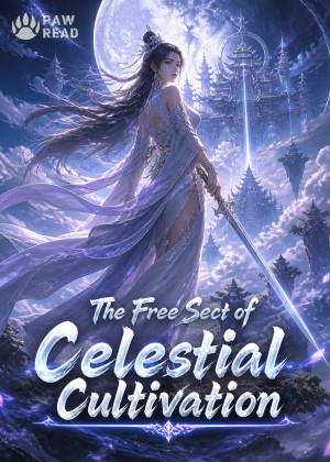 The Free Sect of Celestial Cultivation