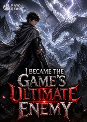 I Became the Game's Ultimate Enemy